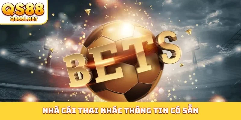 Nhà cái dựa vào gì để ra kèo - Thai khác thông tin có sẵn